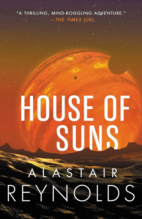 HouseofSunsNovelbyAlastairReynolds House of Suns Novel by Alastair Reynolds - Image 1