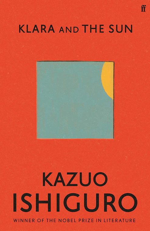 KlaraandtheSunbyKazuoIshiguro Klara and the Sun by Kazuo Ishiguro - Image 1