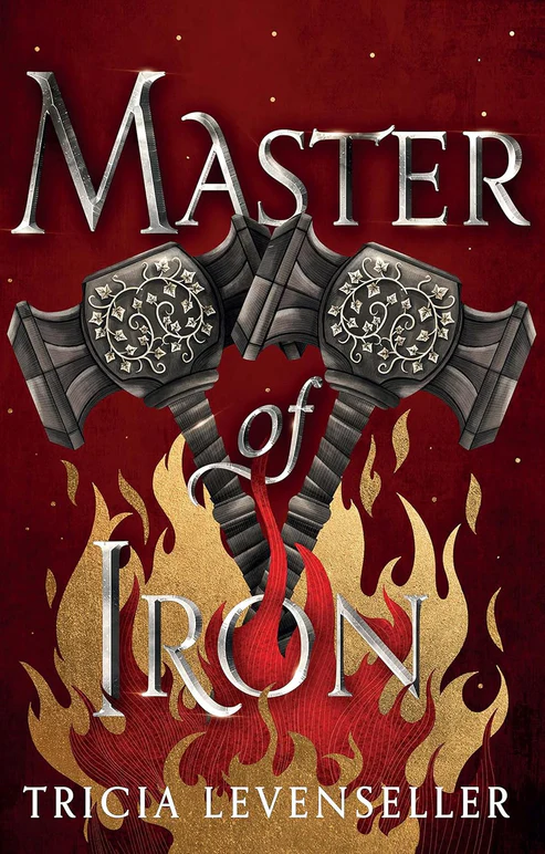 MasterofIronBookbyTriciaLevenseller Master of Iron by Tricia Levenseller - Image 1