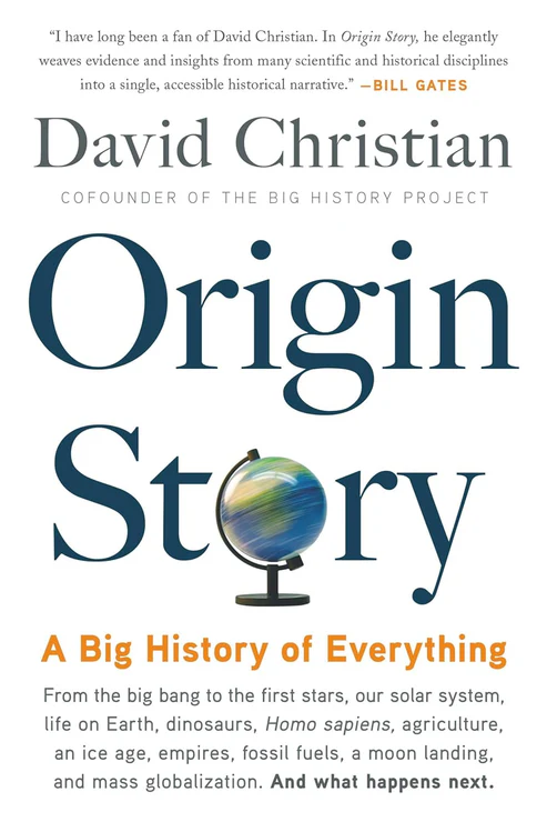 Origin Origin Story: A Big History of Everything Book by David Christian - Image 1
