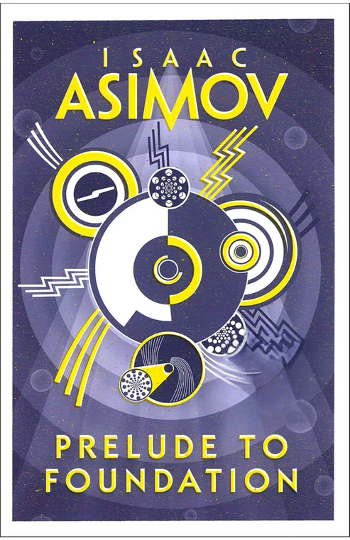 PreludetoFoundationNovelbyIsaacAsimov2 Prelude to Foundation Novel by Isaac Asimov - Image 1