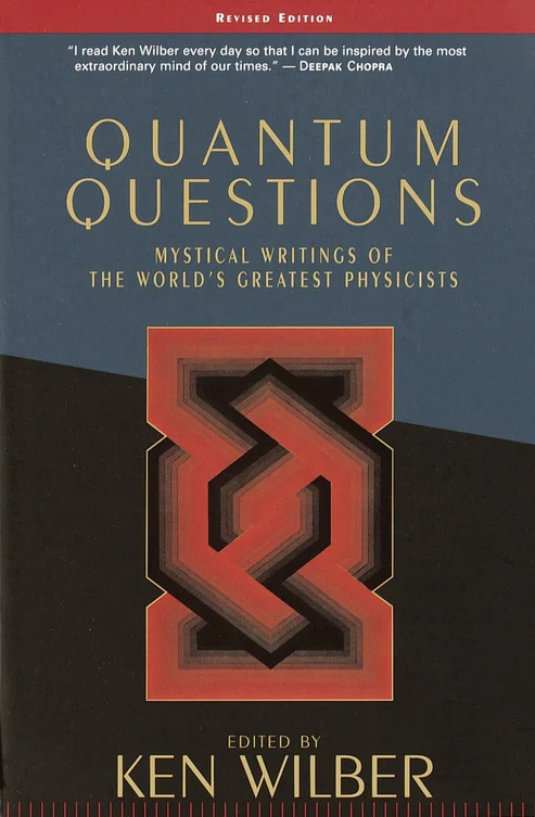 QuantumQuestionsMysticalWritingsoftheWorld_sGreatestPhysicistsbyKenWilber Quantum Questions: Mystical Writings of the World's Greatest Physicists by Ken Wilber - Image 1