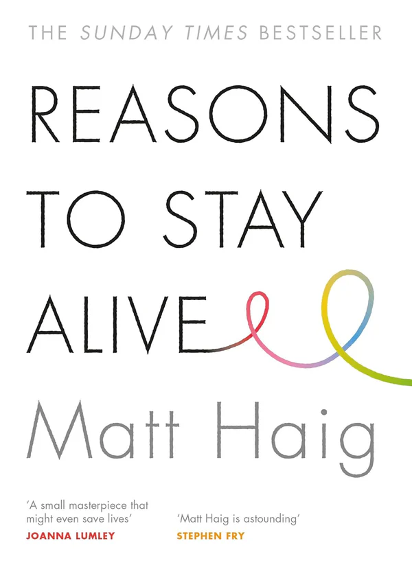ReasonstoStayAlivebyMattHaig Reasons to Stay Alive by Matt Haig - Image 1