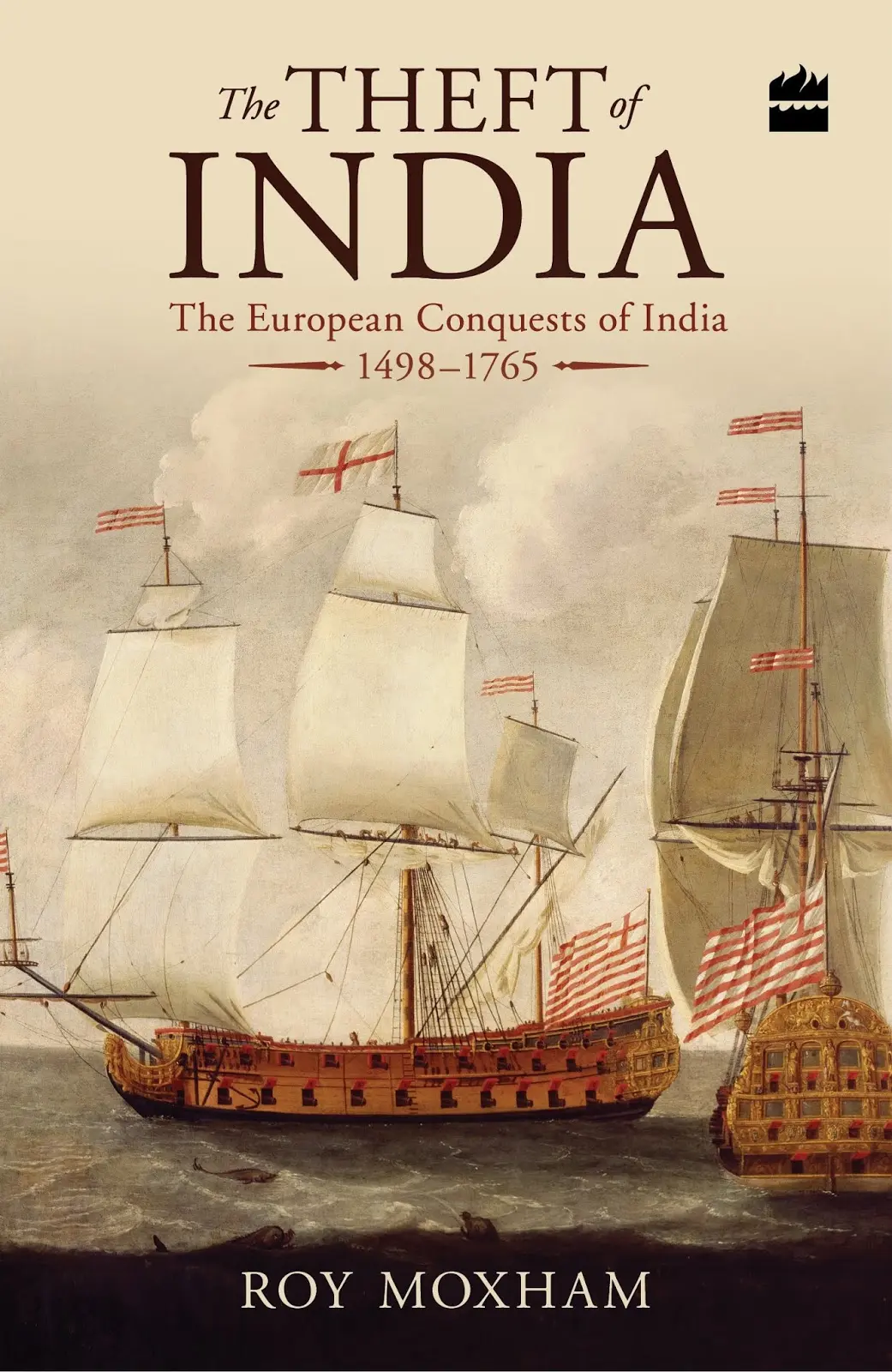 Roy Moxham, The Theft of India The Theft of India by by Roy Moxham - Image 1