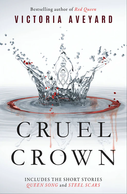Some-universal_truths_7 Cruel Crown (Queen Song + Steel Scars) by Victoria Aveyard - Image 1