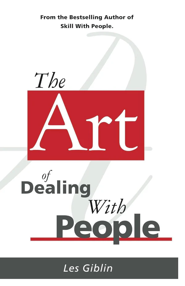 TheArtofDealingwithPeoplebyLesGiblin The Art of Dealing with People by Les Giblin - Image 1