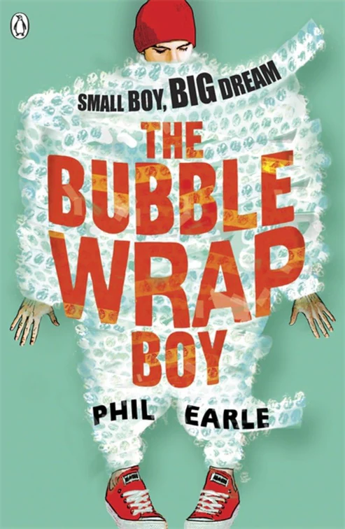 TheBubbleWrapBoyBookbyPhilEarle The Bubble Wrap Boy Book by Phil Earle - Image 1