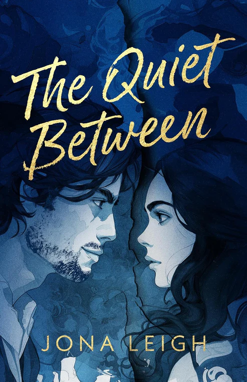 TheQuietBetweenbyJonaLeigh The Quiet Between by Jona Leigh - Image 1
