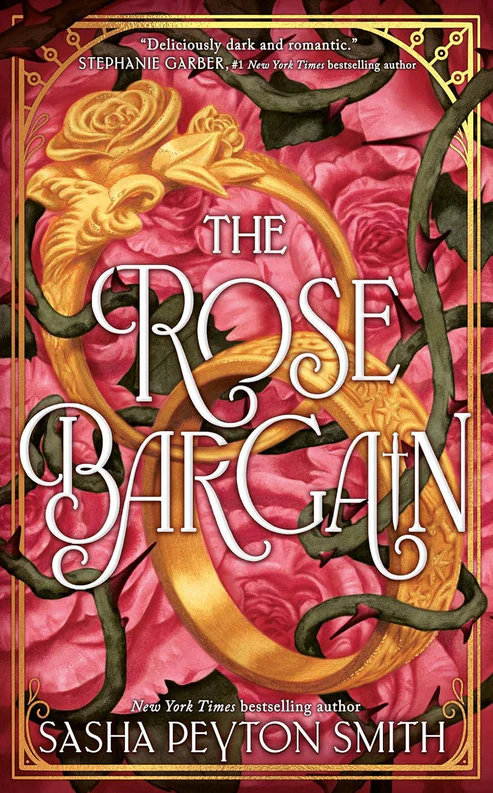 TheRoseBargainNovelbySashaPeytonSmith The Rose Bargain Novel by Sasha Peyton Smith - Image 1