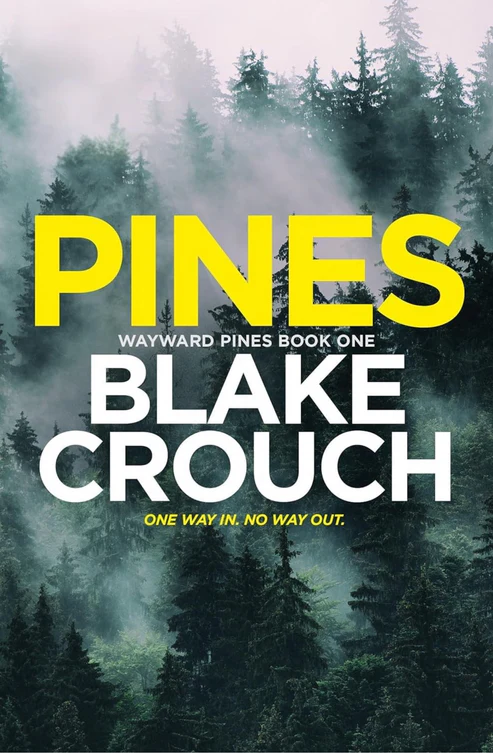 pinesfinal Pines Book by Blake Crouch - Image 1