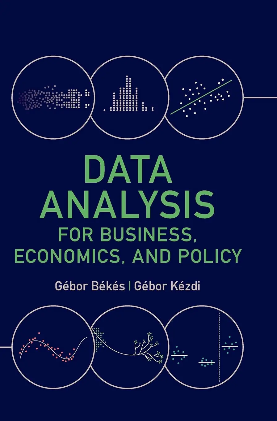 61BJZMvsjaL._SL1360_ Data Analysis for Business, Economics, and Policy By Gábor Békés & Gábor Kézdi - Image 1
