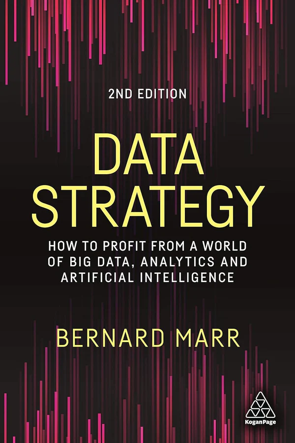 81nvp5W9r-L._SL1500 Data Strategy: How to Profit from a World of Big Data, Analytics and Artificial Intelligence by Bernard Marr - Image 1