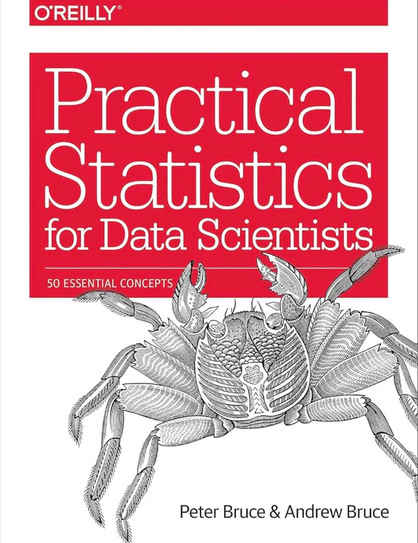CE1C9DA5-8248-4B1F-B1FB-51996F4CF788 Practical Statistics for Data Scientists By Peter Bruce & Andrew Bruce - Image 1