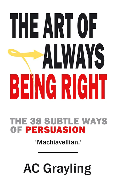 TheArtofAlwaysBeingRightThe38WaystoWinanArgument22 The Art of Always Being Right: The 38 Ways to Win an Argument Book by Arthur Schopenhauer - Image 1