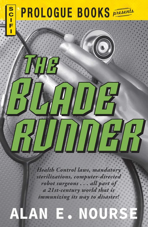 TheBladerunner The Bladerunner Novel by Alan E. Nourse - Image 1