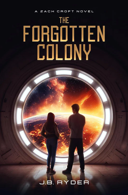TheForgottenColonyBookbyJ.B.Ryder The Forgotten Colony Book by J. B. Ryder - Image 1