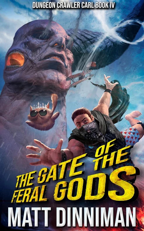 TheGateoftheFeralGodsDungeonCrawlerCarlBook4by The Gate of the Feral Gods: Dungeon Crawler Carl Book 4 by Matt Dinniman - Image 1