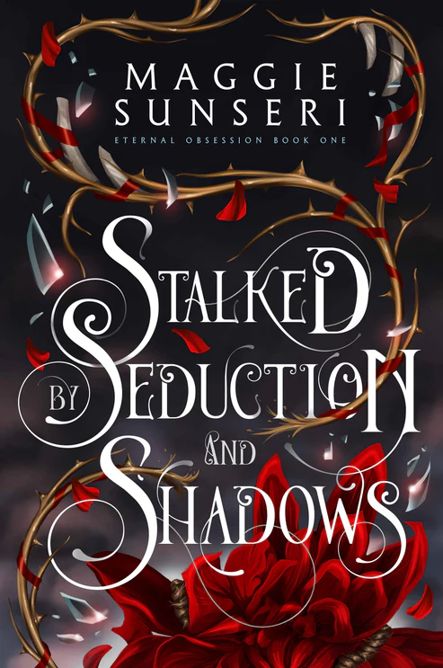 204125665 Stalked by Seduction and Shadows Book by Maggie Sunseri - Image 1