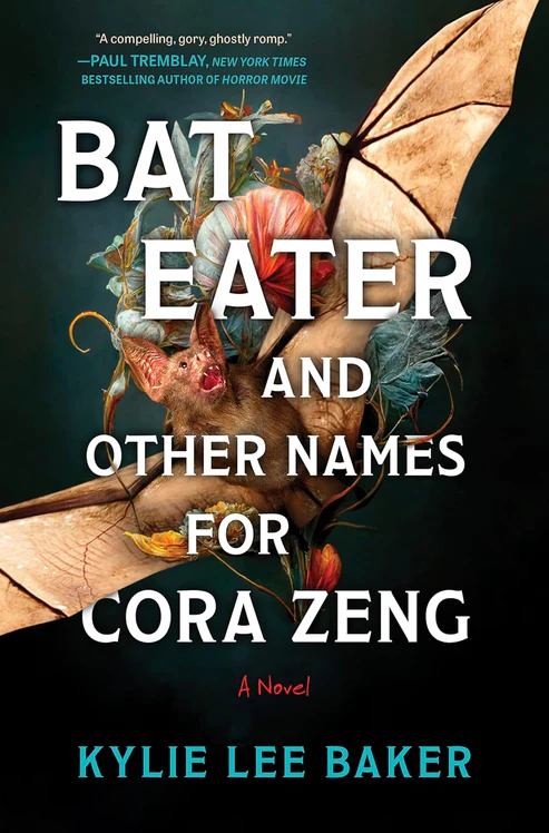 BatEaterandOtherNamesforCoraZengbyKylieLeeBaker Bat Eater and Other Names for Cora Zeng by Kylie Lee Baker - Image 1