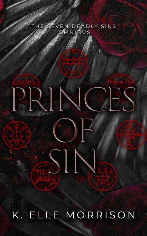 PRINCES-OF_SIN_EBOOK_92e0ab94-b8c5-4aba-88a4-7fa6e3e4f608 Princes Of Sin Omnibus: The Seven Deadly Sins Series (Princes Of Sin: The Seven Deadly Sins series Book 8) by K. Elle Morrison - Image 1