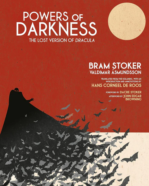 PowersofDarknessTheLostVersionofDraculabyBramStoker_ValdimarAsmundsson Powers of Darkness: The Lost Version of Dracula by Bram Stoker, Valdimar Ásmundsson - Image 1