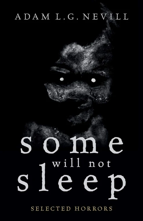 SomeWillNotSleepSelectedHorrorsBookbyAdamNevill Some Will Not Sleep: Selected Horrors Book by Adam Nevill - Image 1
