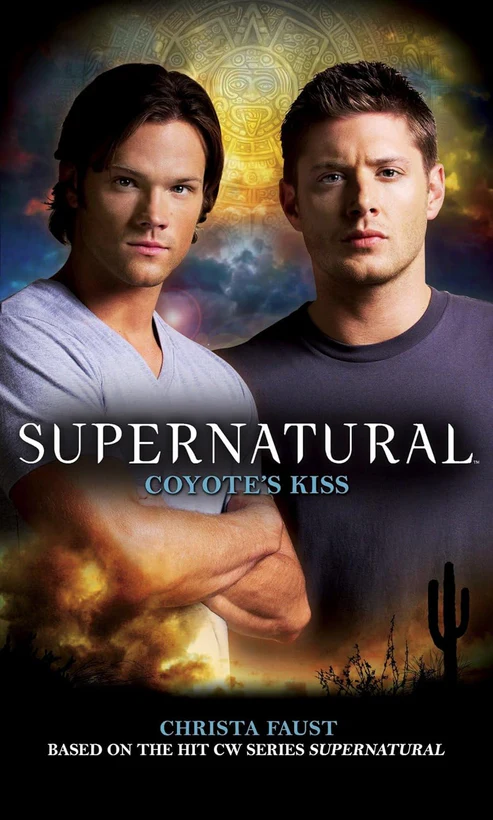 SupernaturalCoyote_sKiss Supernatural: Coyote's Kiss Book by Christa Faust - Image 1