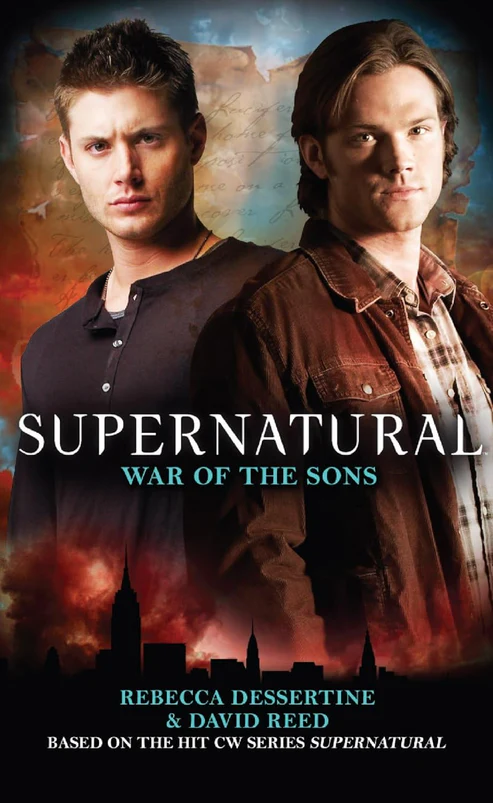 SupernaturalWaroftheSonsbyRebeccaDessertine_DavidReed Supernatural : War of the Sons by Rebecca Dessertine, David Reed - Image 1