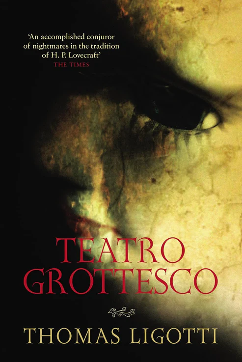 TeatroGrottescoBookbyThomasLigotti Teatro Grottesco Book by Thomas Ligotti - Image 1