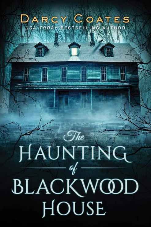 The Haunting of Blackwood House Book by Darcy Coates The Haunting of Blackwood House Book by Darcy Coates - Image 1