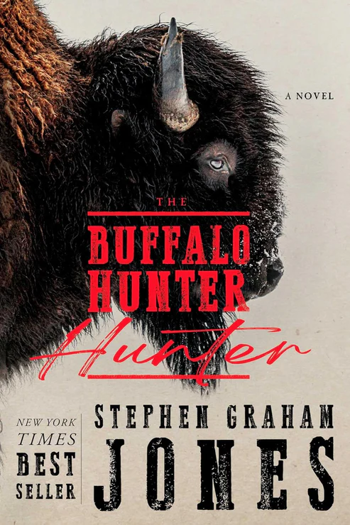 TheBuffaloHunterHunter The Buffalo Hunter Hunter Novel by Stephen Graham Jones - Image 1