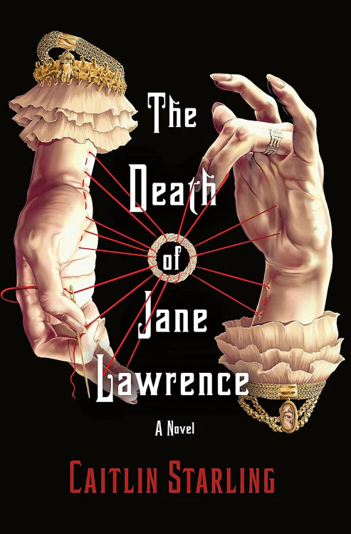 TheDeathofJaneLawrence The Death of Jane Lawrence Book by Caitlin Starling - Image 1