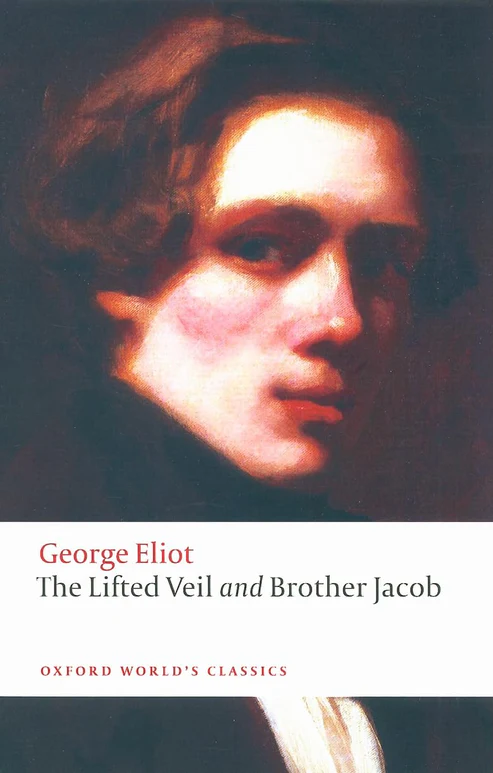 TheLiftedVeilandBrotherJacobbyGeorgeEliot The Lifted Veil and Brother Jacob by George Eliot - Image 1