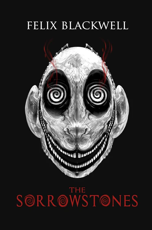 TheSorrowstonesNovelbyFelixBlackwell The Sorrowstones Novel by Felix Blackwell - Image 1