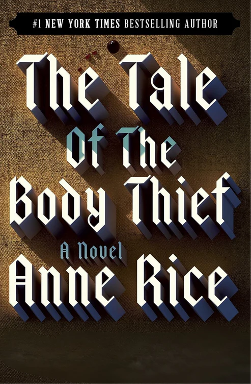TheTaleoftheBodyThiefbyAnneRice The Tale of the Body Thief by Anne Rice - Image 1