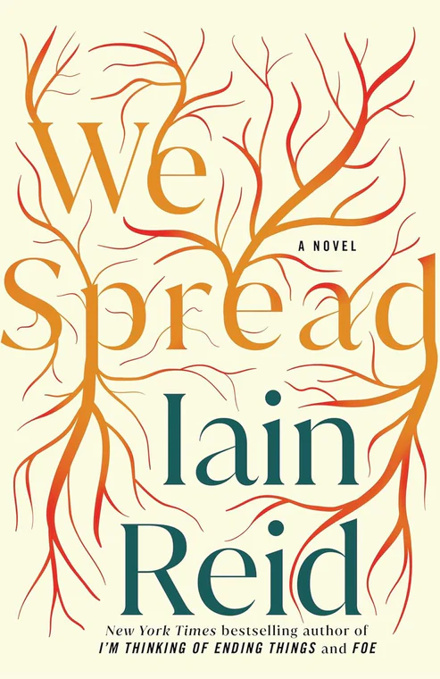WeSpreadNovelbyIainReid We Spread Novel by Iain Reid - Image 1