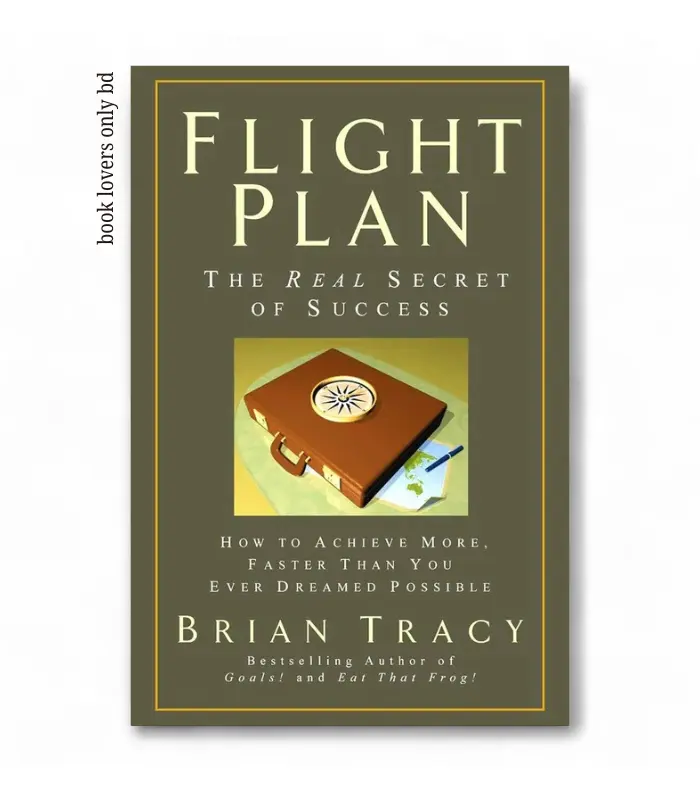 book lovers only bd (55) Flight Plan: The Real Secret of Success Book by Brian Tracy - Image 1